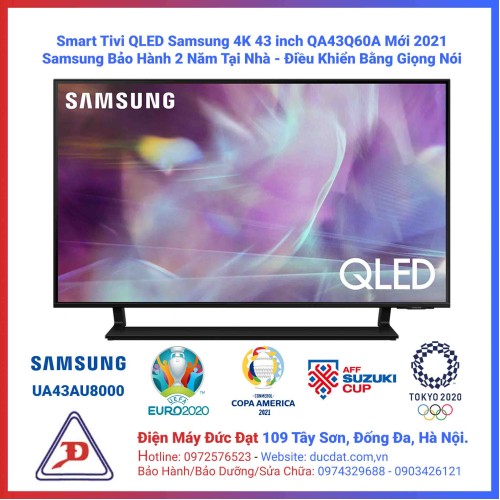 Tivi Samsung QLED Smart QA43Q60A 4K 43 inch Mới 2021 Tivi Samsung QLED Smart QA43Q60A 4K 43 inch Mới 2021